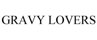 GRAVY LOVERS