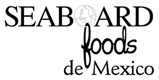 SEABOARD FOODS DE MEXICO