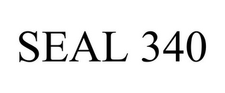 SEAL 340