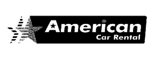 AMERICAN CAR RENTAL