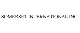 SOMERSET INTERNATIONAL INC.