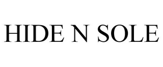 HIDE N SOLE