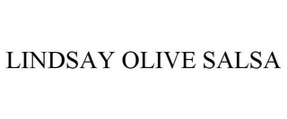 LINDSAY OLIVE SALSA