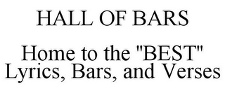 HALL OF BARS HOME TO THE ''BEST'' LYRICS, BARS, AND VERSES