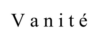 V A N I T É