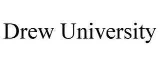 DREW UNIVERSITY