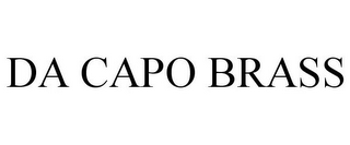 DA CAPO BRASS