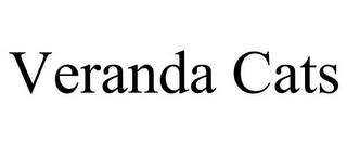VERANDA CATS