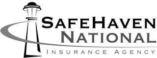 SAFE HAVEN NATIONAL INSURANCE AGENCY