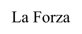 LA FORZA