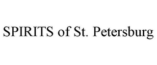 SPIRITS OF ST. PETERSBURG