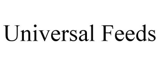 UNIVERSAL FEEDS