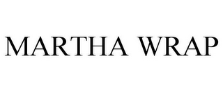 MARTHA WRAP