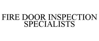 FIRE DOOR INSPECTION SPECIALISTS