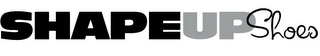 SHAPEUPSHOES