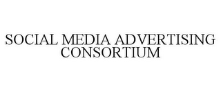 SOCIAL MEDIA ADVERTISING CONSORTIUM