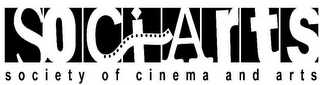 SOCIARTS SOCIETY OF CINEMA AND ARTS