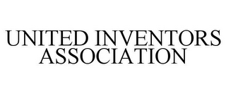 UNITED INVENTORS ASSOCIATION