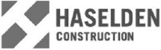 H HASELDEN CONSTRUCTION