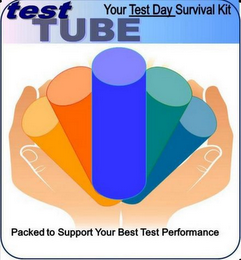 TESTTUBE YOUR TEST DAY SURVIVAL KIT PACKED TO SUPPORT YOUR BEST TEST PERFORMANCE