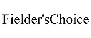 FIELDER'SCHOICE