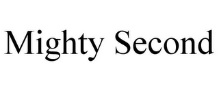 MIGHTY SECOND