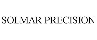 SOLMAR PRECISION