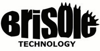 BRISOLE TECHNOLOGY