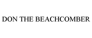 DON THE BEACHCOMBER