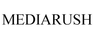 MEDIARUSH