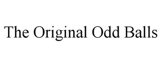 THE ORIGINAL ODD BALLS