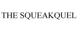 THE SQUEAKQUEL