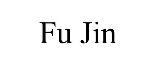 FU JIN