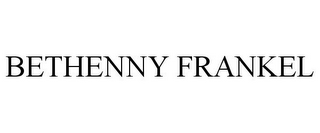 BETHENNY FRANKEL