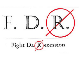 F.D.R. FIGHT DA RECESSION