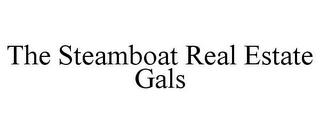 THE STEAMBOAT REAL ESTATE GALS