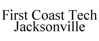 FIRST COAST TECH JACKSONVILLE