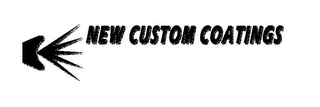 NEW CUSTOM COATINGS