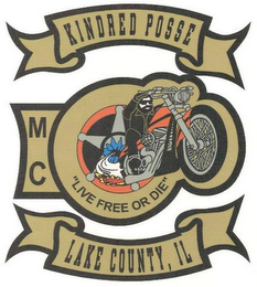 KINDRED POSSE MC "LIVE FREE OR DIE" LAKE COUNTY, IL