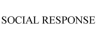 SOCIAL RESPONSE