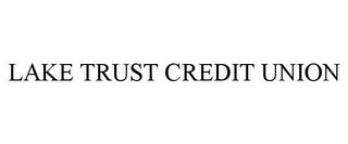 LAKE TRUST CREDIT UNION