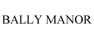 BALLY MANOR