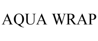 AQUA WRAP