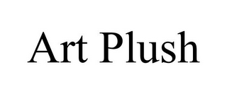 ART PLUSH