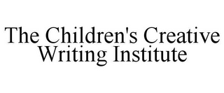 THE CHILDREN'S CREATIVE WRITING INSTITUTE