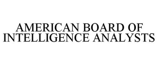 AMERICAN BOARD OF INTELLIGENCE ANALYSTS