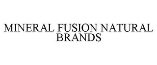 MINERAL FUSION NATURAL BRANDS