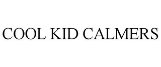 COOL KID CALMERS