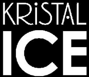 KRISTAL ICE