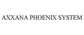 AXXANA PHOENIX SYSTEM